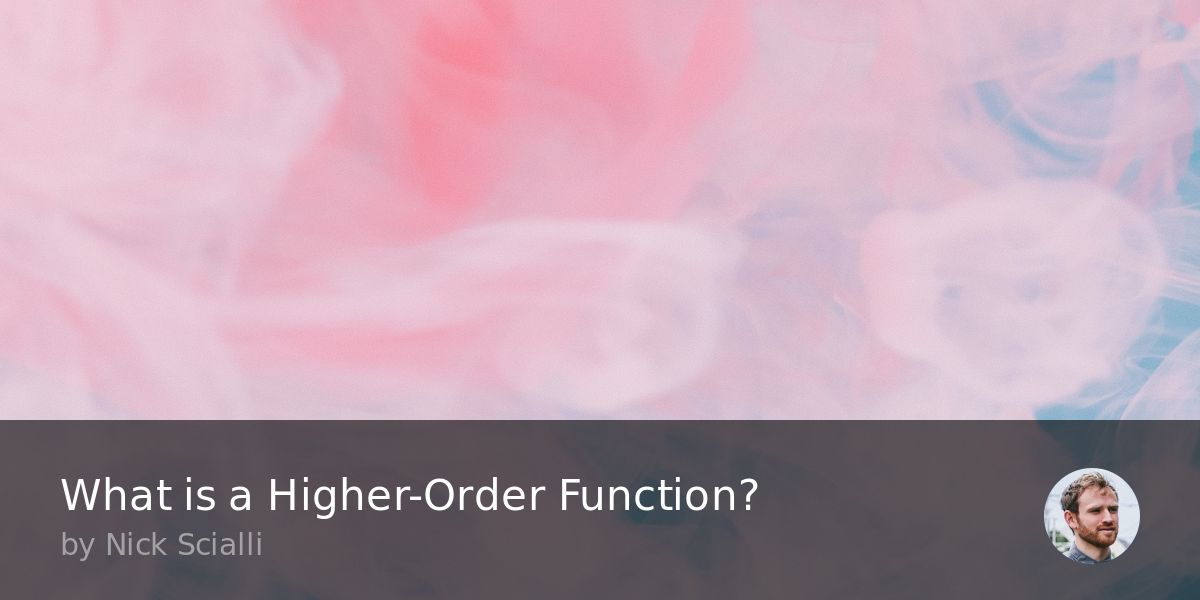 What is a Higher-Order Function? | TypeOfNaN